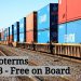 Conhecendo os Incoterms: saiba o que significa o FOB, OMDN, O Mundo dos Negócios