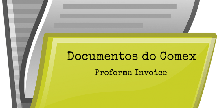 O que é uma Proforma Invoice e para que serve? OMDN, O Mundo dos Negócios
