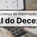 Série LI quando é solicitada a Licença de Importação do Decex_OMDN_O Mundo dos Negócios