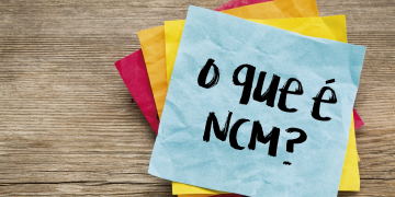 Afinal, qual a importância da NCM – Nomenclatura Comum do Mercosul?