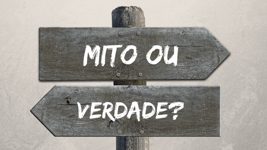 Mito ou Verdade_OMDN_O Mundo dos Negócios